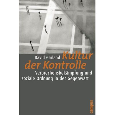 David Garland - GEBRAUCHT Kultur der Kontrolle: Verbrechensbekämpfung und soziale Ordnung in der Gegenwart (Frankfurter Beiträge zur Soziologie und Sozialphilosophie) - Preis vom 01.08.2026 15:44:26 h David Garland - GEBRAUCHT Kultur der Kontrolle: Verbrechensbekämpfung und soziale Ordnung in der Gegenwart (Frankfurter Beiträge zur Soziologie und Sozialphilosophie) - Preis vom 01.08.2026 15:44:26 h