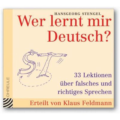 Hansgeorg Stengel - GEBRAUCHT Wer lernt mir Deutsch? CD (Ohreule) - Preis vom 06.08.2026 03:17:29 h Hansgeorg Stengel - GEBRAUCHT Wer lernt mir Deutsch? CD (Ohreule) - Preis vom 06.08.2026 03:17:29 h