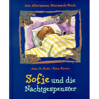 Bode, Ann De - GEBRAUCHT Sofie und die Nachtgespenster. Ein Ellermann Mutmach- Buch - Preis vom 18.07.2026 15:42:37 h Bode, Ann De - GEBRAUCHT Sofie und die Nachtgespenster. Ein Ellermann Mutmach- Buch - Preis vom 18.07.2026 15:42:37 h