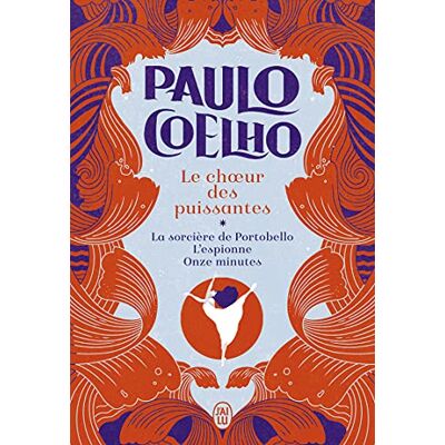 Paulo Coelho - GEBRAUCHT Le choeur des puissantes - Preis vom 21.07.2026 07:38:43 h Paulo Coelho - GEBRAUCHT Le choeur des puissantes - Preis vom 21.07.2026 07:38:43 h