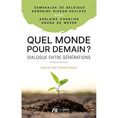 Dixson-Declève - GEBRAUCHT Quel monde pour demain ? : dialogue entre générations - Preis vom 20.07.2026 19:39:57 h Dixson-Declève - GEBRAUCHT Quel monde pour demain ? : dialogue entre générations - Preis vom 20.07.2026 19:39:57 h