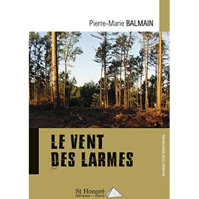 Pierre-Marie Balmain - GEBRAUCHT Le vent des larmes - Preis vom 23.07.2026 03:12:14 h Pierre-Marie Balmain - GEBRAUCHT Le vent des larmes - Preis vom 23.07.2026 03:12:14 h