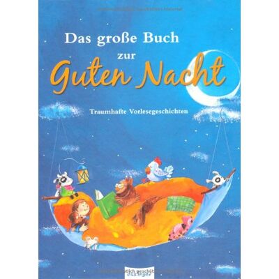 GEBRAUCHT Das große Buch zur Guten Nacht: Traumhafte Vorlesegeschichten - Preis vom 21.07.2026 19:43:26 h GEBRAUCHT Das große Buch zur Guten Nacht: Traumhafte Vorlesegeschichten - Preis vom 21.07.2026 19:43:26 h