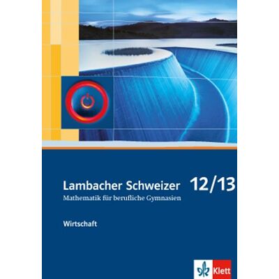 GEBRAUCHT Lambacher Schweizer Mathematik für berufliche Gymnasien: Wirtschaft. Schülerbuch 12./13. Klasse - Preis vom 21.07.2026 07:38:43 h GEBRAUCHT Lambacher Schweizer Mathematik für berufliche Gymnasien: Wirtschaft. Schülerbuch 12./13. Klasse - Preis vom 21.07.2026 07:38:43 h