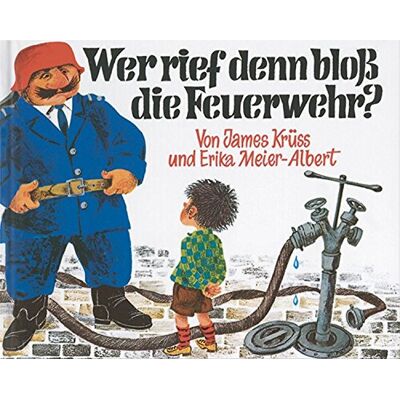 James Krüss - GEBRAUCHT Wer rief denn bloß die Feuerwehr? (Krüss-Bücher) - Preis vom 21.07.2026 19:43:26 h James Krüss - GEBRAUCHT Wer rief denn bloß die Feuerwehr? (Krüss-Bücher) - Preis vom 21.07.2026 19:43:26 h