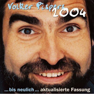 Volker Pispers - GEBRAUCHT Volker Pispers 2004: ... bis neulich: ... bis neulich - aktualisierte Fassung - Preis vom 30.07.2026 19:44:31 h Volker Pispers - GEBRAUCHT Volker Pispers 2004: ... bis neulich: ... bis neulich - aktualisierte Fassung - Preis vom 30.07.2026 19:44:31 h