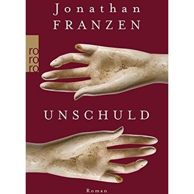 Jonathan Franzen - GEBRAUCHT Unschuld - Preis vom 27.08.2026 12:34:34 h Jonathan Franzen - GEBRAUCHT Unschuld - Preis vom 27.08.2026 12:34:34 h