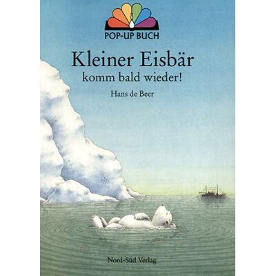 Hans de Beer - GEBRAUCHT Kleiner Eisbär, komm bald wieder! Pop-up-Buch - Preis vom 21.07.2026 07:38:43 h Hans de Beer - GEBRAUCHT Kleiner Eisbär, komm bald wieder! Pop-up-Buch - Preis vom 21.07.2026 07:38:43 h
