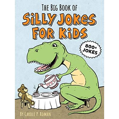 Carole Roman - GEBRAUCHT The Big Book of Silly Jokes for Kids: 800+ Jokes! - Preis vom 12.07.2026 23:45:45 h Carole Roman - GEBRAUCHT The Big Book of Silly Jokes for Kids: 800+ Jokes! - Preis vom 12.07.2026 23:45:45 h