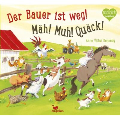 Kennedy, Anne Vittur - Der Bauer ist weg! Mäh! Muh! Quäck! - Preis vom 13.10.2026 11:25:28 h Kennedy, Anne Vittur - Der Bauer ist weg! Mäh! Muh! Quäck! - Preis vom 13.10.2026 11:25:28 h