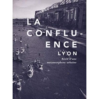 Delphine Désveaux - GEBRAUCHT La Confluence, Lyon : récit d'une métamorphose urbaine - Preis vom 22.07.2026 11:50:13 h Delphine Désveaux - GEBRAUCHT La Confluence, Lyon : récit d'une métamorphose urbaine - Preis vom 22.07.2026 11:50:13 h