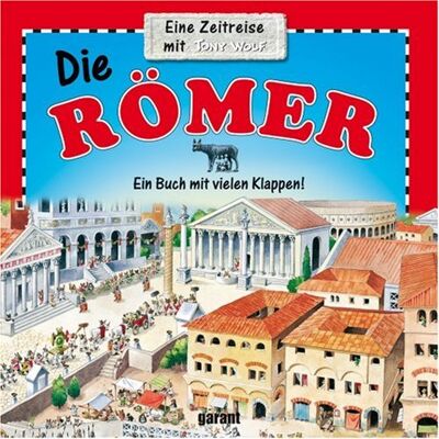 Tony Wolf - GEBRAUCHT Die Römer - Eine Zeitreise - Ein Buch mit vielen Klappen - Preis vom 07.08.2026 11:47:26 h Tony Wolf - GEBRAUCHT Die Römer - Eine Zeitreise - Ein Buch mit vielen Klappen - Preis vom 07.08.2026 11:47:26 h