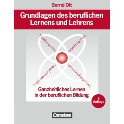 Ott, Prof. Dr. Bernd - GEBRAUCHT Grundlagen des beruflichen Lernens und Lehrens: Ganzheitliches Lernen in der beruflichen Bildung: Buch - Preis vom 02.08.2026 23:34:20 h Ott, Prof. Dr. Bernd - GEBRAUCHT Grundlagen des beruflichen Lernens und Lehrens: Ganzheitliches Lernen in der beruflichen Bildung: Buch - Preis vom 02.08.2026 23:34:20 h