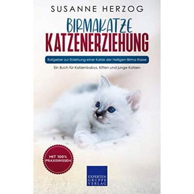 Susanne Herzog - GEBRAUCHT Birma Katzenerziehung - Ratgeber zur Erziehung einer Katze der Birma Rasse: Ein Buch für Katzenbabys, Kitten und junge Katzen - Preis vom 02.08.2026 23:34:20 h Susanne Herzog - GEBRAUCHT Birma Katzenerziehung - Ratgeber zur Erziehung einer Katze der Birma Rasse: Ein Buch für Katzenbabys, Kitten und junge Katzen - Preis vom 02.08.2026 23:34:20 h