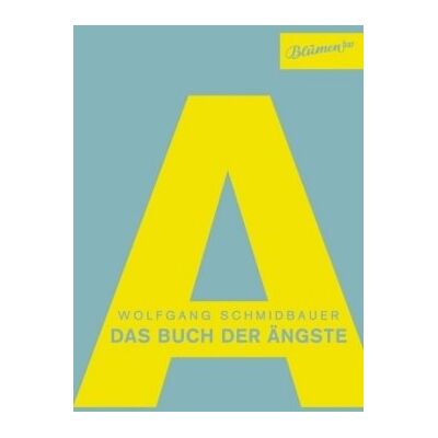 Wolfgang Schmidbauer - GEBRAUCHT Das Buch der Ängste. Von A bis Z - Preis vom 18.07.2026 15:42:37 h Wolfgang Schmidbauer - GEBRAUCHT Das Buch der Ängste. Von A bis Z - Preis vom 18.07.2026 15:42:37 h