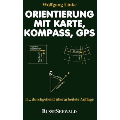 Wolfgang Linke - GEBRAUCHT Orientierung mit Karte, Kompaß, GPS - Preis vom 14.07.2026 03:28:54 h Wolfgang Linke - GEBRAUCHT Orientierung mit Karte, Kompaß, GPS - Preis vom 14.07.2026 03:28:54 h