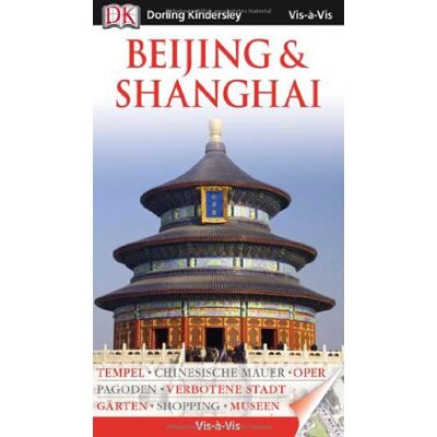 Peter Neville-Hadley - GEBRAUCHT Vis a Vis Reiseführer Beijing & Shanghaimit Extra-Karte - Preis vom 19.07.2026 03:14:19 h Peter Neville-Hadley - GEBRAUCHT Vis a Vis Reiseführer Beijing & Shanghaimit Extra-Karte - Preis vom 19.07.2026 03:14:19 h
