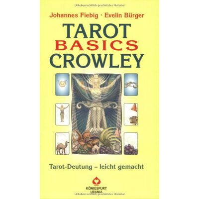 Johannes Fiebig - GEBRAUCHT Tarot Basics: Crowley. Das Buch: Tarot-Deutung - leicht gemacht - Preis vom 19.07.2026 19:37:31 h Johannes Fiebig - GEBRAUCHT Tarot Basics: Crowley. Das Buch: Tarot-Deutung - leicht gemacht - Preis vom 19.07.2026 19:37:31 h