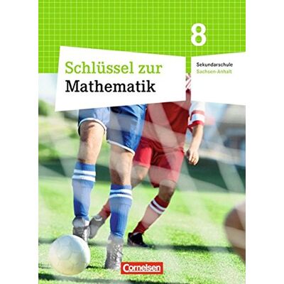 GEBRAUCHT Schlüssel zur Mathematik - Sekundarschule Sachsen-Anhalt: 8. Schuljahr - Schülerbuch - Preis vom 20.07.2026 19:39:57 h GEBRAUCHT Schlüssel zur Mathematik - Sekundarschule Sachsen-Anhalt: 8. Schuljahr - Schülerbuch - Preis vom 20.07.2026 19:39:57 h
