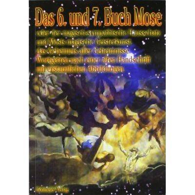 GEBRAUCHT Das 6. und 7. Buch Mose - Oder der magisch-sympathische Hausschatz und Mosis magische Geisterkunst, das Geheimnis aller Geheimnisse - wortgetreu nach ... Handschrift mit erstaunlichen Abbildungen - Preis vom 21.07.2026 07:38:43 h GEBRAUCHT Das 6. und 7. Buch Mose - Oder der magisch-sympathische Hausschatz und Mosis magische Geisterkunst, das Geheimnis aller Geheimnisse - wortgetreu nach ... Handschrift mit erstaunlichen Abbildungen - Preis vom 21.07.2026 07:38:43 h