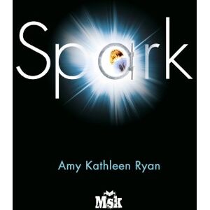 Ryan, Amy Kathleen - GEBRAUCHT Mission Nouvelle Terre, Tome 2 : Spark - Preis vom 03.05.2024 04:54:52 h