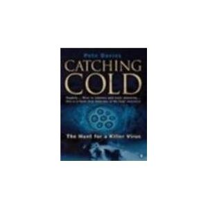 Pete Davies - GEBRAUCHT Catching Cold: The Hunt for a Killer Virus - Preis vom 09.05.2024 04:53:29 h