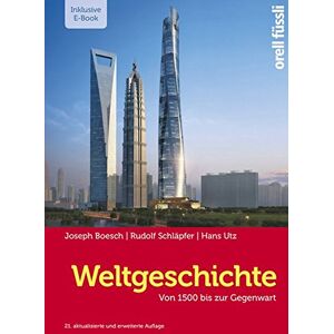 Joseph Boesch - GEBRAUCHT Weltgeschichte - inkl. E-Book: Von 1500 bis zur Gegenwart - Preis vom 18.04.2024 05:05:10 h