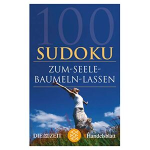 DIE ZEIT online GmbH - GEBRAUCHT 100 Sudoku zum Seele baumeln lassen (Fischer Sachbücher) - Preis vom 05.05.2024 04:53:23 h