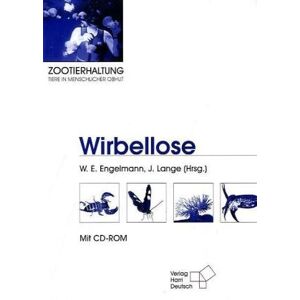 W. E. Engelmann - GEBRAUCHT Zootierhaltung - Tiere in menschlicher Obhut: Wirbellose - Preis vom 29.04.2024 04:59:55 h