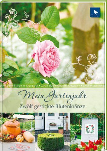 Ute Menze - Mein Gartenjahr: Zwölf gestickte Blütenkränze - Preis vom 14.03.2021 05:54:58 h Ute Menze - Mein Gartenjahr: Zwölf gestickte Blütenkränze - Preis vom 14.03.2021 05:54:58 h