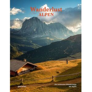 WANDERLUST ALPEN -  Wanderführer Mitteleuropa - Alpen Wanderführer