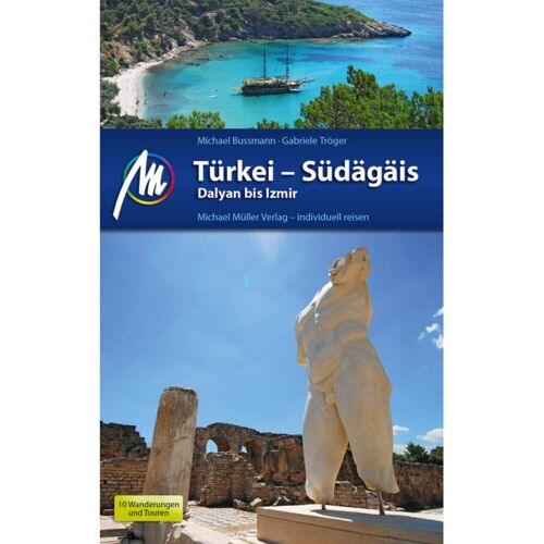 Reiseführer Vorderasien - MMV TÜRKEI - SÜDÄGÄIS - 3. Auflage 2014 - Türkei
