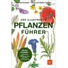 DER ILLUSTRIERTE PFLANZENFÜHRER -  Tiere, Pflanzen und Garten