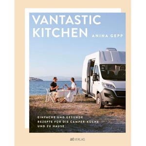 VANTASTIC KITCHEN -  Rund ums Vanlife