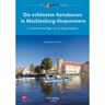 KANUTOUREN IN MECKLENBURG-VORPOMMERN - 1. Auflage 2014 -  Wassersportführer und Paddeltechnik