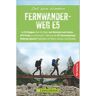 ZEIT ZUM WANDERN FERNWANDERWEG E5 -  Wanderführer Deutschland - 1. Auflage 2016 - Deutschland Österreich Italien Fernwanderwege Wanderführer