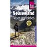 Reiseführer Australien und Ozeanien - RKH NEUSEELAND - REISEN UND JOBBEN - Neuseeland