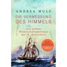 Die Vermessung des Himmels -  Historische Reisen und Expeditionen