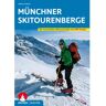 MÜNCHNER SKITOURENBERGE -  Wintersportführer