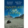 TANZPLATZ DER GÖTTER - Sachbuch