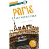 Reiseführer Westeuropa - PARIS - STADTABENTEUER - Städte Frankreich