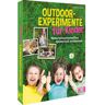 OUTDOOR-EXPERIMENTE FÜR KINDER - Sachbuch