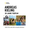 ANDREAS KIELING - 30 JAHRE TIERFILM -  Bildbände - Landschaften