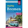 Reiseführer Deutschland - REISE KNOW-HOW CITYTRIP BREMEN MIT ÜBERSEESTADT - Städte Deutschland