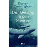 DER GESANG IN DEN MEEREN -  Tiere, Pflanzen und Garten