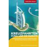 Reiseführer Vorderasien - TRESCHER REISEFÜHRER KREUZFAHRTEN DUBAI UND DIE EMIRATE - Kreuzfahrt Vereinigte Arabische Emirate