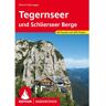 TEGERNSEER UND SCHLIERSEER BERGE -  Wanderführer Deutschland -  11. Auflage - Neu 2024 Deutschland Wanderführer