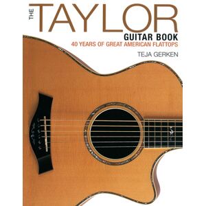 Backbeat Books The Taylor Guitar Book