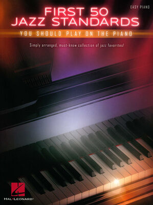 Hal Leonard First 50 Jazz Standards You Hal Leonard First 50 Jazz Standards You