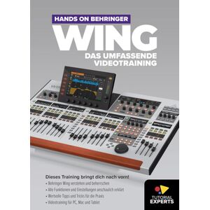 Tutorial Experts Hands On Behringer Wing